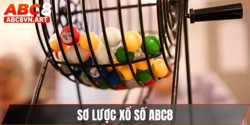 Sơ lược xổ số ABC8